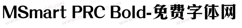 MSmart PRC Bold字体转换